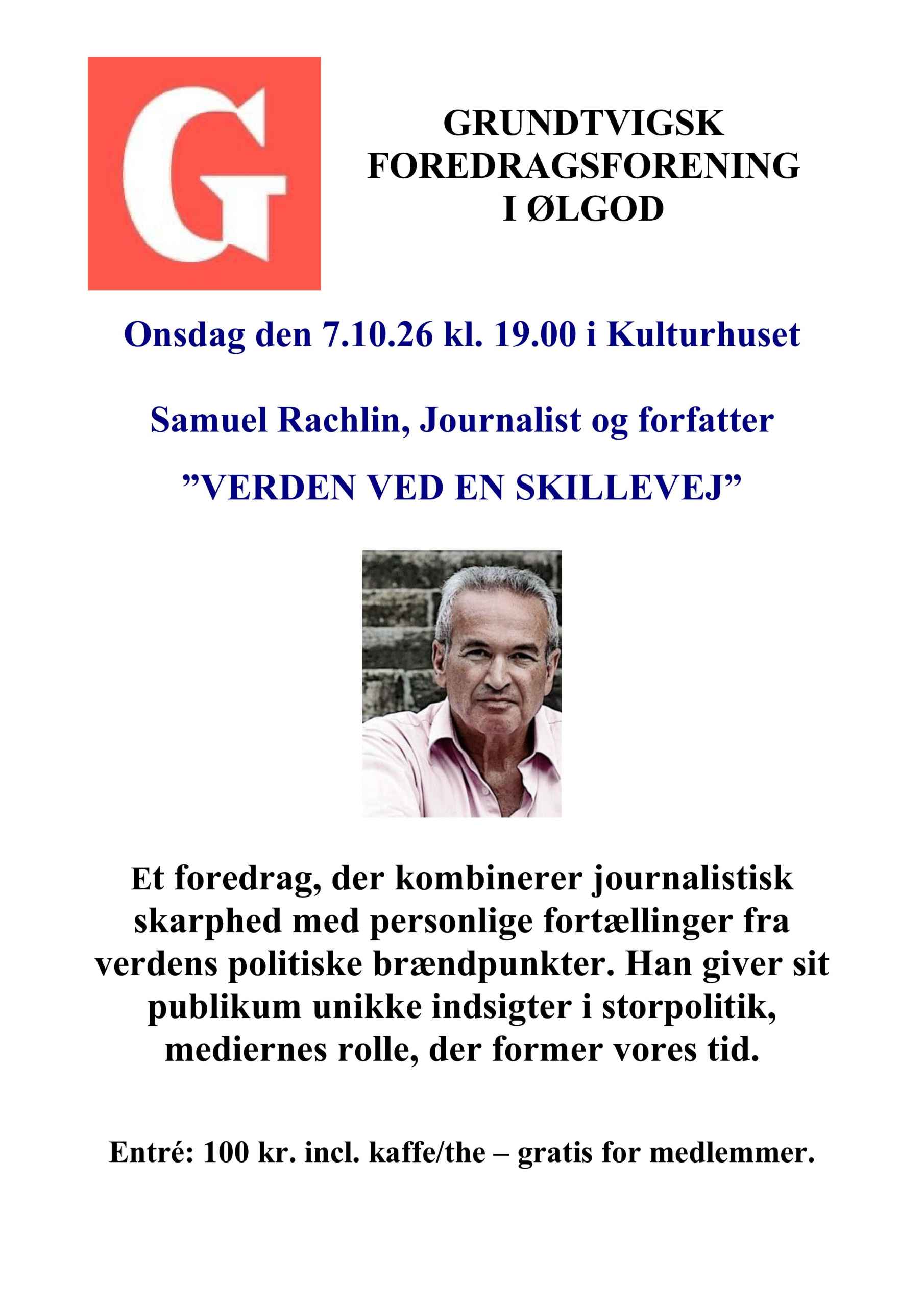 Samuel Rachlin, journalist og forfatter - ”Verden ved en skillevej”